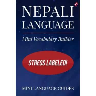 Nepali Language Mini Vocabulary Builder: Stress Labeled!