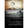 A Promise to Live