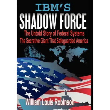 IBM's Shadow Force