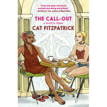 The Call-Out: A Novel in Rhyme