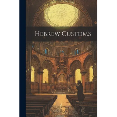 Hebrew Customs