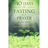 40 Days of Fasting and Prayer Guide Book