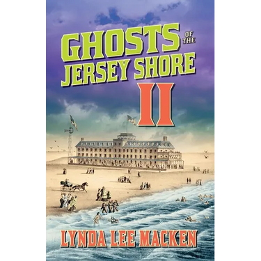 Ghosts of the Jersey Shore II