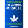 The Cannabis Miracle