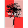 The Gift: A boy, a teacher and lives greatest lessons