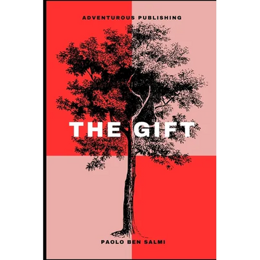 The Gift: A boy, a teacher and lives greatest lessons