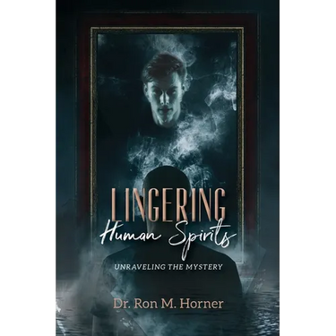 Lingering Human Spirits: Unraveling the Mystery