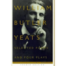 Selected Poems and Four Plays