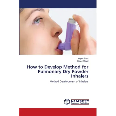 How to Develop Method for Pulmonary Dry Powder Inhalers