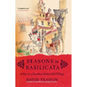 Seasons in Basilicata: A Year in a Southern Italian Hill Village