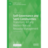Self-Governance and Sami Communities: Transitions in Early Modern Natural Resource Management