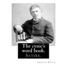 The cynic's word book. By: Ambrose Bierce: Satire.