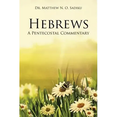 Hebrews: A Pentecostal Commentary