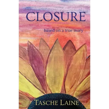 Closure: based on a true story