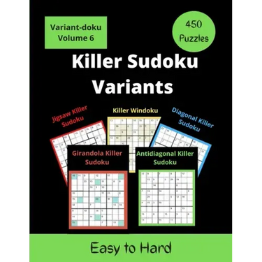 Killer Sudoku Variants: 5 different Variants of Sum Sudoku Puzzles for adults (easy to hard)