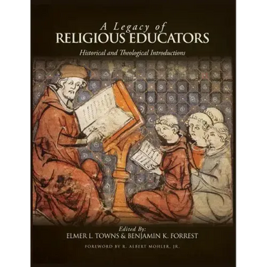 A Legacy of Religious Educators: Historical and Theological Introductions