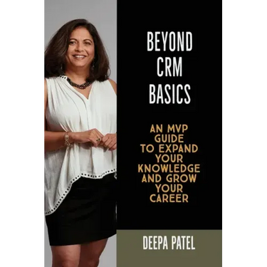 Beyond CRM Basics: An MVP Guide to Expand Your Knowledge and Grow Your Career