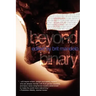 Beyond Binary: Genderqueer and Sexually Fluid Speculative Fiction