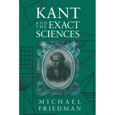 Kant and the Exact Sciences