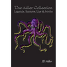 The Adler Collection: Legends, Rumors, Lies, and Myths