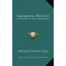Sagebrush Dentist: As Told by Dr. Will Frackelton