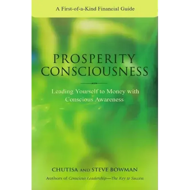 Prosperity Consciousness. Leading yourself to money with conscious awareness