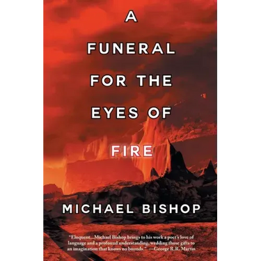 A Funeral for the Eyes of Fire