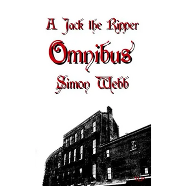 A Jack the Ripper Omnibus