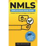 NMLS SAFE Act Exam Study Guide - Complete Test Prep For Mortgage Loan Originators: With 200+ Official Style Questions & Answers To Ensure You Pass Wit