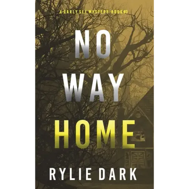 No Way Home (A Carly See FBI Suspense Thriller-Book 3)