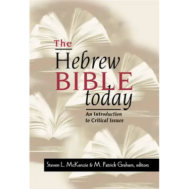 The Hebrew Bible Today