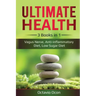 Ultimate Health: 3 Books in 1: Vagus Nerve, Anti-inflammatory Diet, Low Sugar Diet: 3 Books in 1: Vagus Nerve, Anti-inflammatory Diet, Low Sugar Diet