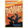Seeking Perfection: The Unofficial Guide to Tremors