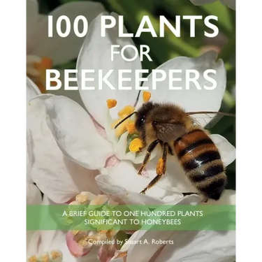 100 Plants for Beekeepers