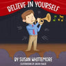 Believe in Yourself