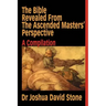 Bible Revealed From The Ascended