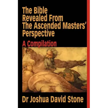Bible Revealed From The Ascended