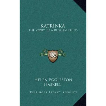 Katrinka: The Story Of A Russian Child