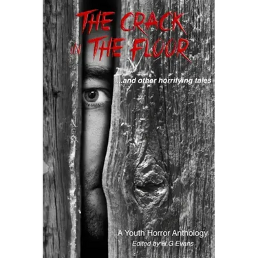 The Crack in the Floor...and other horrifying tales