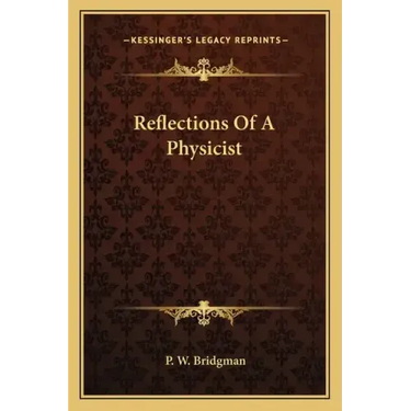 Reflections of a Physicist