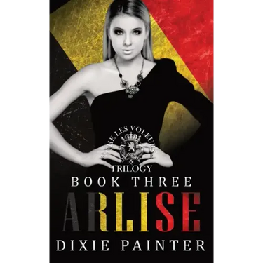 Arlise: Les Voleurs Trilogy Book Three: Social Rejects Syndicate