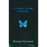 A Funeral For Our Butterflies
