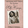 The Road Not Taken: The Decision of Sally Hemings