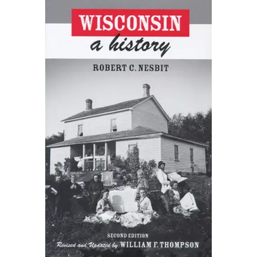 Wisconsin: A History