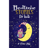 Bedtime Stories For Kids: A Collection of the Best Animals, Dinosaurs, Unicorns, Dragons Adventures Tales to Help Children to Fall Asleep Fast a