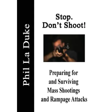 Stop! Don't Shoot
