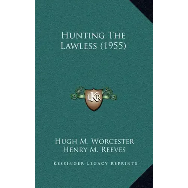 Hunting The Lawless (1955)
