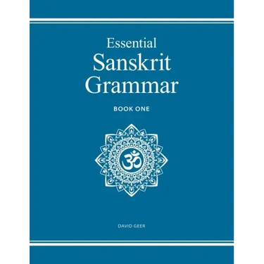 Essential Sanskrit Grammar: Book One
