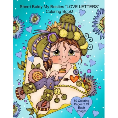Sherri Baldy My Besties Love Letters Coloring Book