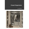 Closet Organizers